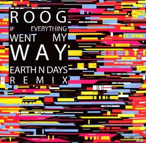 Roog ‎– If Everything Went My Way 12″