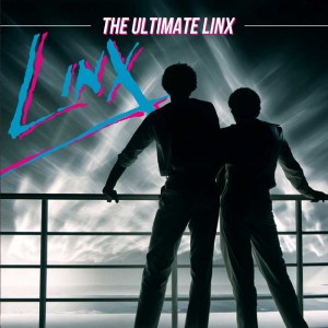 Linx - The Ultimate Linx, 4-CD Box Set