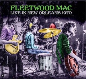 Fleetwood Mac  - Live in New Orleans 1970 2-lp
