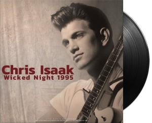 Chris Isaak - Wicked Night 1995