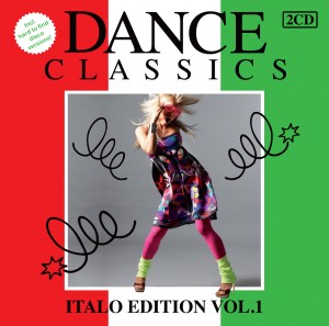 Dance Classics - Italio Edition Vol. 1