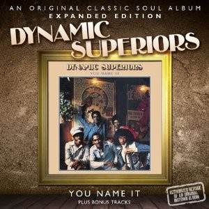 Dynamic Superiors - You Name It - Expanded Edition 