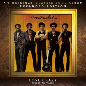 Miracles - Love Crazy