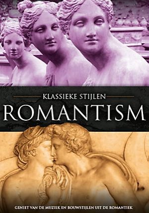 Klassieke Stijlen - Romantism 