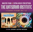Watsonian Institute (The) - Master Funk / Extra Disco Perception 