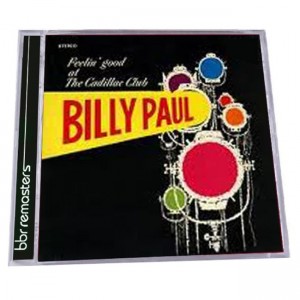 Billy Paul - Feelin’ Good At The Cadillac Club cdbbr 0261