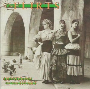 The Flirts ‎– Questions Of The Heart