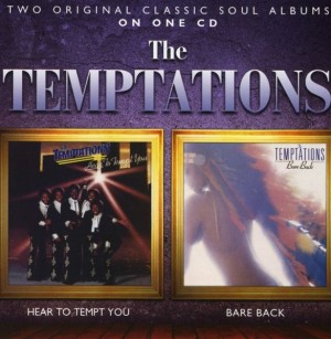 The Temptations ‎– Hear To Tempt You / Bare Back