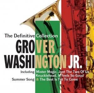 Grover Washington Jr. - Definitive Collection - DeLuxe Edition  2-cd