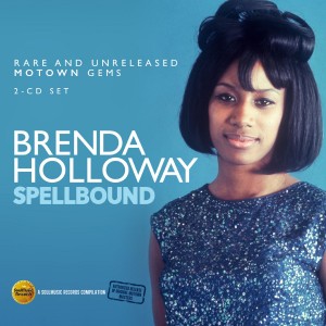 Brenda Holloway - Spellbound: Rare & Unreleased Motown Gems 2-cd