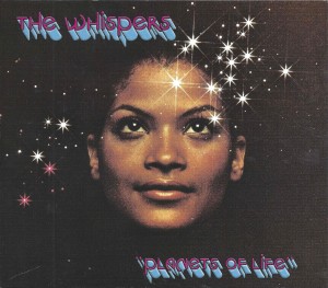The Whispers ‎– Planets Of Life