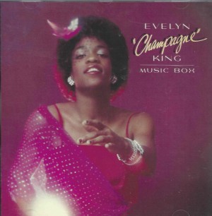 Evelyn 'Champagne' King ‎– Music Box 