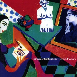 Martika – Martika’s Kitchen: Reheated Edition 2-cd
