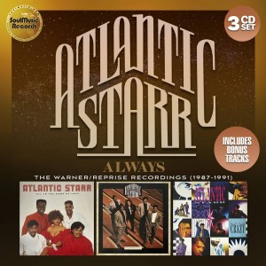 Atlantic Starr: Always – The Warner-Reprise Recordings (1987-1991) 3CD