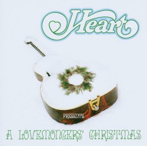 Heart ‎– Heart Presents A Lovemonger's Christmas
