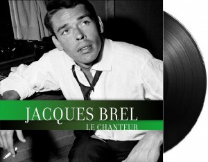 Jacques Brel – Le Chanteur