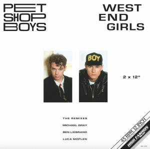Pet Shop Boys - West End Girls (Michael Gray, Ben Liebrand, Moplen Remixes) 2x12