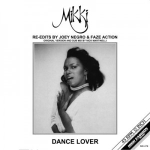 Mikki ‎– Dance Lover (Remixes) Joey Negro & Faze One Edits 12″