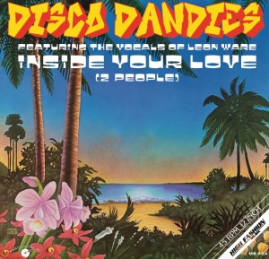 Disco Dandies Featuring The Vocals Of Leon Ware ‎– Inside Your Love (2 People) 12″