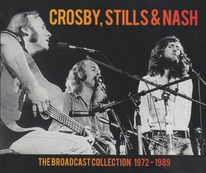 Crosby, Stills & Nash – The Broadcast Collection 1972 – 1989  5-cd