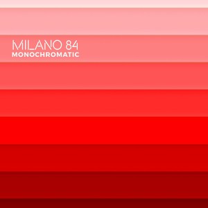 MILANO 84 - Monochromatic EP + CD