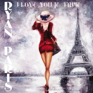 Ryan Paris ‎– I Love You Je T'Aime 12