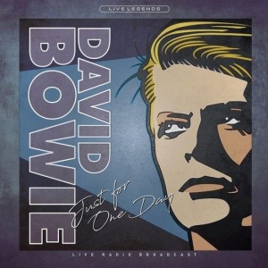 David Bowie – Just For One Day (Live Radio Broadcast)  Transperant Vinyl