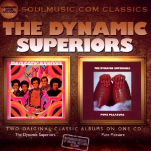 The Dynamic Superiors – The Dynamic Superiors / Pure Pleasure	