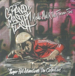 Grandmaster Flash, Melle Mel & The Furious Five – 9- cd  Sugar Hill Adventures  The Collection