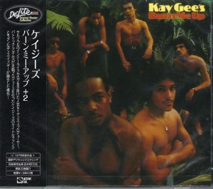Kay Gee's – Burn Me Up + 2 Bonustracks