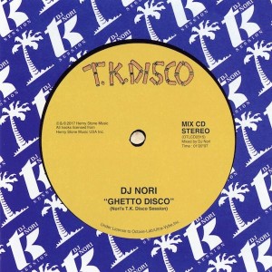 DJ Nori – Ghetto Disco - Nori's T.K. Disco Session