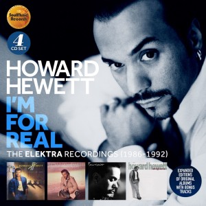 Howard Hewett – I'm For Real (The Elektra Recordings 1986-1992)  4-cd