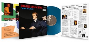 Howard Jones Sings “What Is Love?”, Blue Vinyl Edition