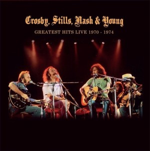 Crosby, Stills, Nash & Young – Greatest Hits Live 1970 - 1974