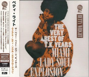 Betty Wright – The Very Best Of T.K. Years: Miami Lady Soul Explosion
