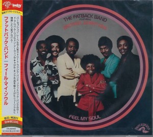 The Fatback Band Featuring Brother, Johnny King  – Feel My Soul