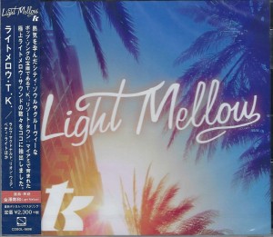 V/a - Light Mellow T.K.