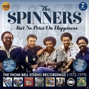 The Spinners - Ain’t No Price On Happiness – The Thom Bell Studio Recordings 7-Cd
