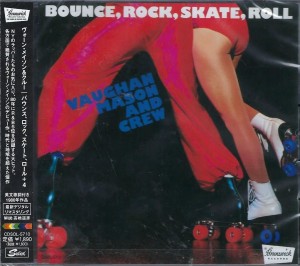 Vaughan Mason And Crew  – Bounce, Rock, Skate, Roll