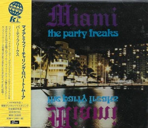 Miami – The Party Freaks