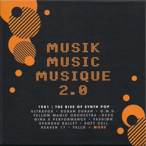 V/a -  Musik Music Musique 2.0 - The Rise Of Synth Pop, 3-CD 