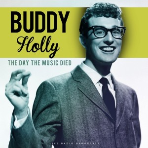 Buddy Holly – The Day The Music Died