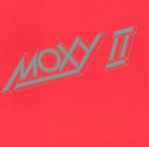 Moxy – Moxy II 
