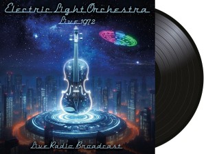 Electric Light Orchestra - Live In 1972 