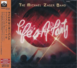 The Michael Zager Band – Life's A Party