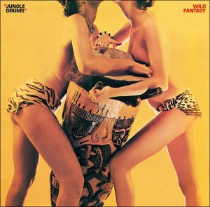 Wild Fantasy – Jungle Drums