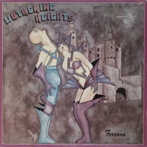 Ferrara – Wuthering Heights 