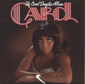 Carol Douglas / The Carol Douglas Album + 3 