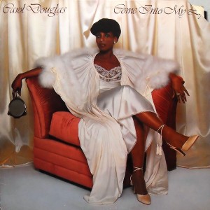 Carol Douglas / Come Into My Life +1