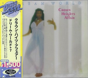 Crown Heights Affair – Dream World.